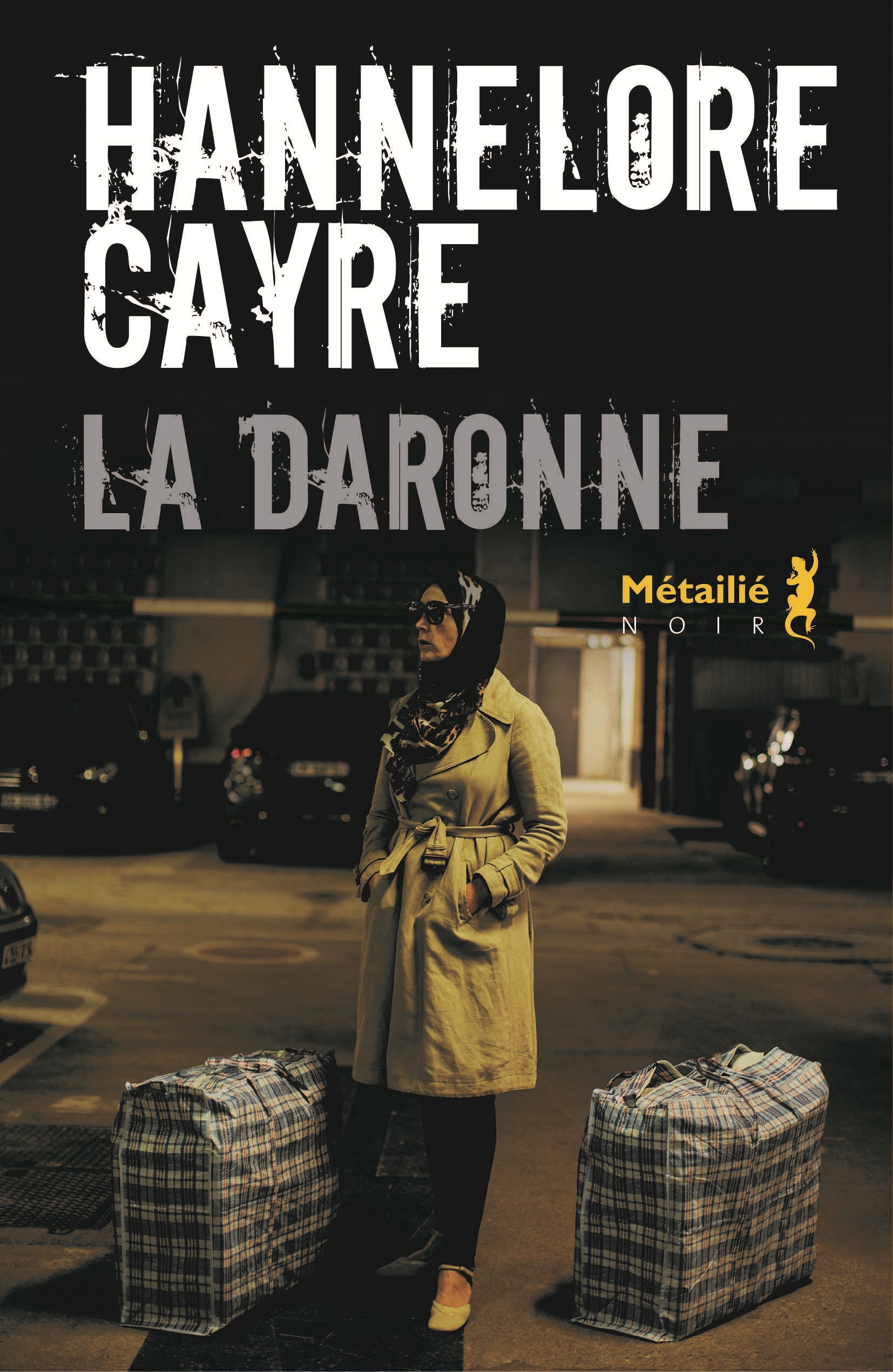 La Daronne - Hannelore Cayre 